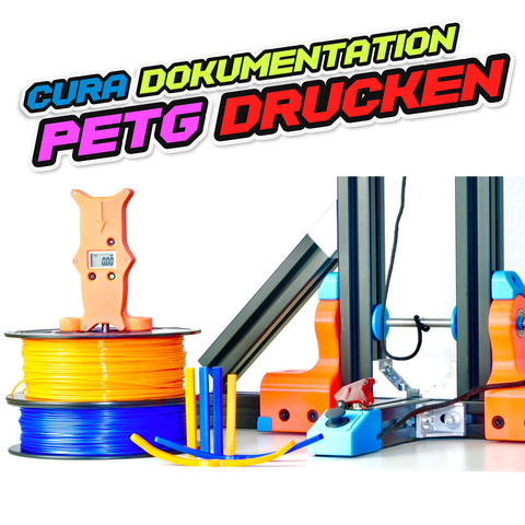 PETG-Filament CURA Einstell-Leitfaden